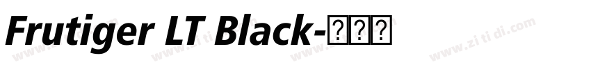 Frutiger LT Black字体转换 Frutiger LT Black字体转换